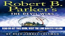 [EBOOK] DOWNLOAD Robert B. Parker s the Devil Wins: A Jesse Stone Novel GET NOW