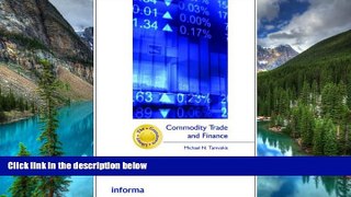 Must Have  Commodity Trade and Finance (The Grammenos Library)  READ Ebook Full Ebook