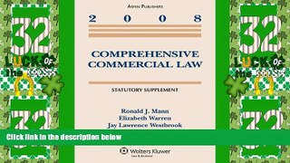 Big Deals  Comprehensive Commercial Law 2007 (Statutory Supplement)  Full Read Most Wanted