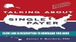 [Ebook] Talking About Single Payer: Health Care Equality for America Download Free