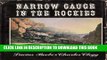 [Free Read] Narrow Gauge in the Rockies Full Online