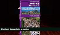 FAVORITE BOOK  African Wildlife: A Folding Pocket Guide to Familiar Species (Pocket Naturalist