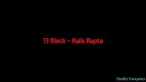 13 Block - Ralis Rapta (Paroles ⁄ Lyrics)