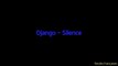 Django - $ilence (Paroles ⁄ Lyrics)