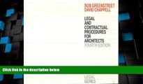 Big Deals  Legal and Contractual Procedures for Architects, Fourth Edition (Architectural Press
