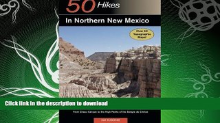 FAVORITE BOOK  Explorer s Guide 50 Hikes in Northern New Mexico: From Chaco Canyon to the High