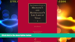 Big Deals  The Complete Guide to Mechanic s and Materialman s Lien Laws of Texas  Full Read Best