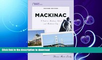 READ  Mackinac: A Guide to Mackinac Island and Mackinaw City (Tourist Town Guides)  GET PDF