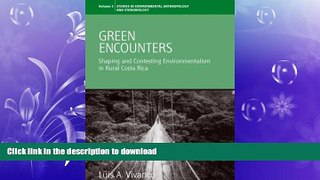 READ  Green Encounters: Shaping and Contesting Environmentalism in Rural Costa Rica