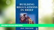 Must Have PDF  Building Regulations in Brief  Full Read Best Seller