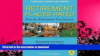 FAVORITE BOOK  Retirement Places Rated: What You Need to Know to Plan the Retirement You Deserve