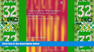 Big Deals  Consumer Protection and Online Auction Platforms: Towards a Safer Legal Framework