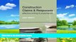 Books to Read  Construction Claims and Responses: Effective Writing and Presentation  Best Seller