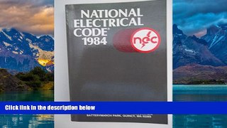 Books to Read  National Electrical Code 1984  Full Ebooks Most Wanted