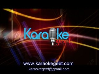 Hamain koi gham nahi tha(Karaoke)