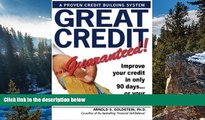 Big Deals  Great Credit...Guaranteed! Improve your credit in only 90 days...or your money back!
