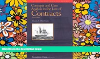 READ FULL  Concepts and Case Analysis in the Law of Contracts (University Textbook Series)  READ