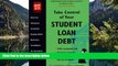 Big Deals  Take Control of Your Student Loan Debt (2nd Ed.)  Full Read Best Seller