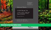 Big Deals  Bishop and Barnhizer s Contracts: Cases and Theory of Contractual Obligation, 2d,