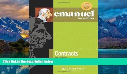 Books to Read  Emanuel Law Outlines: Contracts, Tenth Edition  Full Ebooks Most Wanted