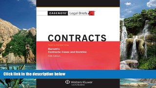 Books to Read  Casenotes Legal Briefs: Contracts, Keyed to Barnett, Fifth Edition (Casenote Legal