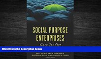 For you Social Purpose Enterprises: Case Studies for Social Change