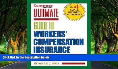 Big Deals  Entrepreneur Magazine s Ultimate Guide to Workers  Compensation Insurance  Best Seller