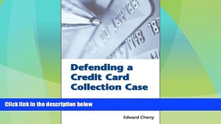 Big Deals  Defending a Credit Card Collection Case  Best Seller Books Most Wanted