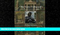 Pdf Online The Gates Unbarred: A History of University Extension at Harvard, 1910 - 2009 (Harvard