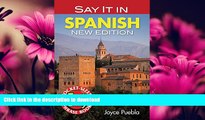 FAVORITE BOOK  Say It in Spanish: New Edition (Dover Language Guides Say It Series) FULL ONLINE