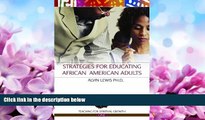Popular Book Strategies for Educating African American Adults (Teaching for Spiritual Growth)