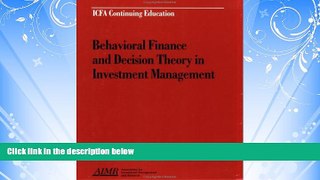 Popular Book Behavioral Finance and Decision Theory in Investment Management