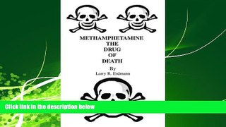 Choose Book Methamphetamine The Drug Of Death