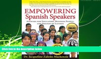 Online eBook Empowering Spanish Speakers - Answers for Educators, Business People, and Friends of