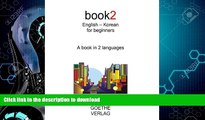 EBOOK ONLINE  Book2 English - Korean For Beginners: A Book In 2 Languages  PDF ONLINE