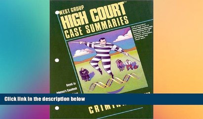 Must Have  High Court Case Summaries on Criminal Law (Keyed to Johnson, Seventh Edition)  READ