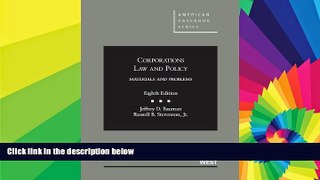 READ FULL  Corporations Law and Policy, Materials and Problems (American Casebook Series)  READ