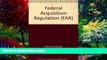Books to Read  Federal Acquisition Regulation (FAR) as of July 1, 2007  Full Ebooks Best Seller