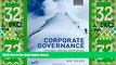 Big Deals  Corporate Governance: Principles, Policies, and Practices  Full Read Most Wanted