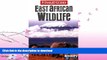 READ BOOK  Insight Guides East African Wildlife (Insight Guide East African Wildlife) FULL ONLINE