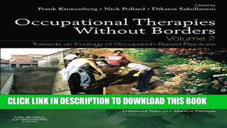Read Now Occupational Therapies without Borders - Volume 2: Towards an ecology of occupation-based