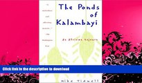 READ  The Ponds of Kalambayi: An African Sojourn FULL ONLINE