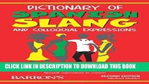 Read Now Dictionary of Spanish Slang and Colloquial Expressions by Michael Mahler (1-Oct-2008)