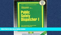 Choose Book Public Safety Dispatcher I(Passbooks) (Career Examination Passbooks)