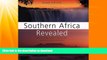 READ BOOK  Southern Africa Revealed: South Africa, Namibia, Botswana, Zimbabwe and Mozambique