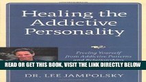 Best Seller Healing the Addictive Personality: Freeing Yourself from Addictive Patterns and