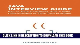 Read Now Java Interview Guide: How to Build Confidence With a Solid Understanding of Core Java