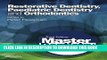 Read Now Master Dentistry: Volume 2: Restorative Dentistry, Paediatric Dentistry and Orthodontics,