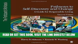 Best Seller Pathways to Self-Discovery and Change: A Guide for Responsible Living: The Participant