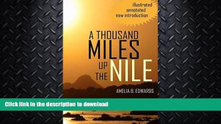FAVORITE BOOK  A Thousand Miles Up the Nile FULL ONLINE
